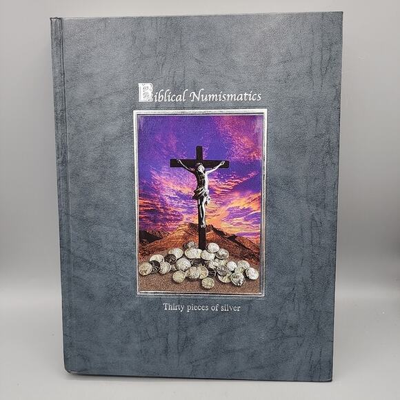 Biblical Numismatics: Thirty Pieces of Silver - HC Author Signed Dedication - Picture 1 of 16